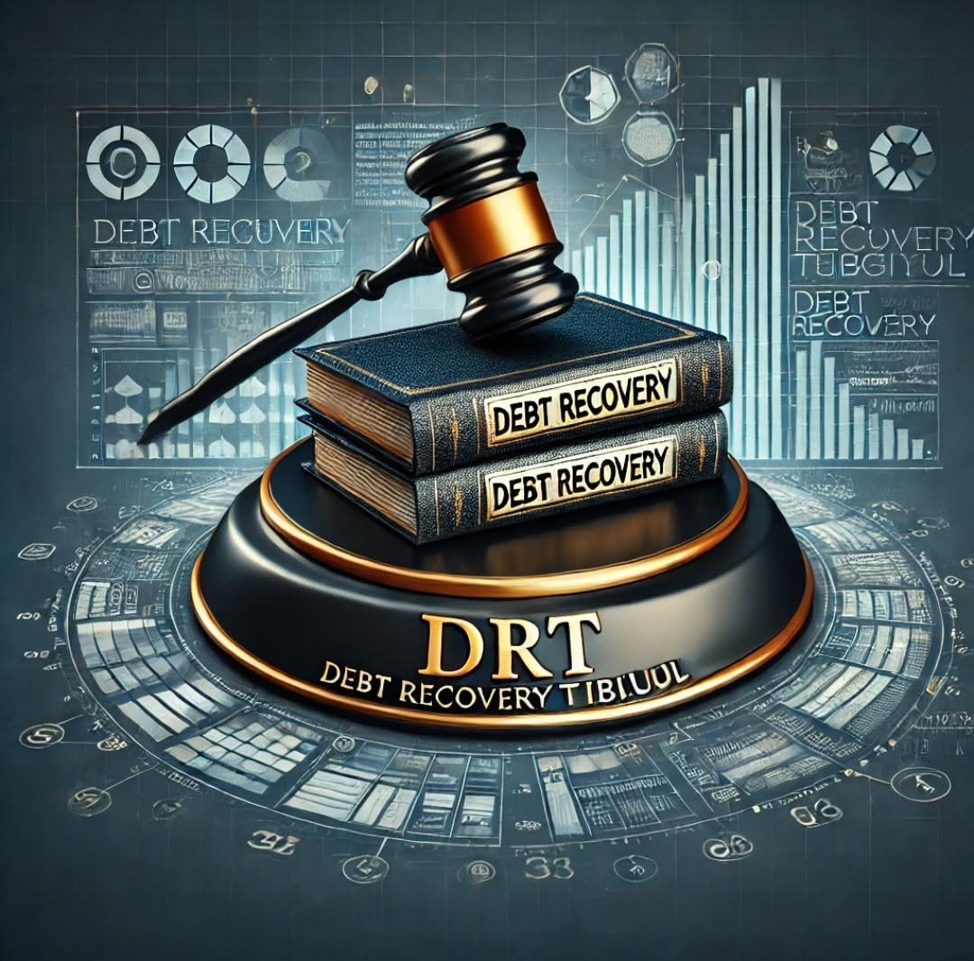Debt Recovery Tribunal (DRT) & DRAT Practice